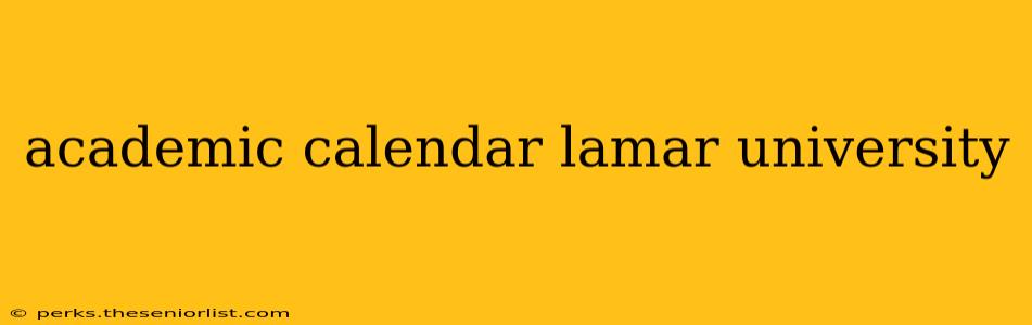 academic calendar lamar university