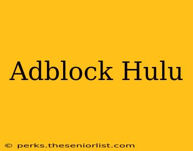 Adblock Hulu