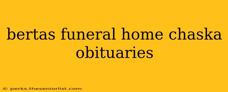 bertas funeral home chaska obituaries
