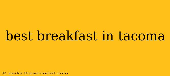 best breakfast in tacoma