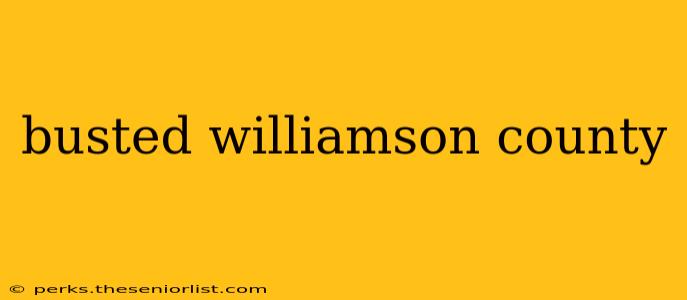 busted williamson county