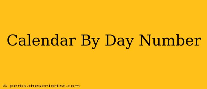 Calendar By Day Number