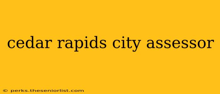 cedar rapids city assessor