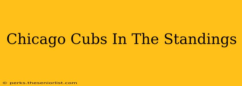 Chicago Cubs In The Standings