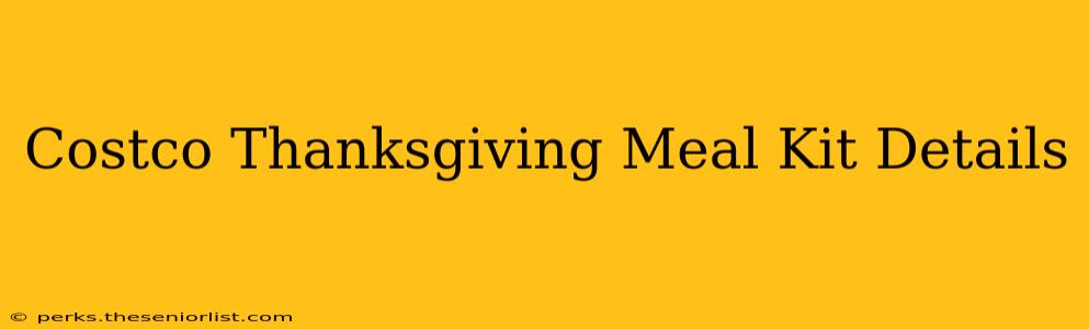 Costco Thanksgiving Meal Kit Details