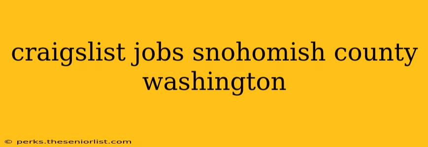craigslist jobs snohomish county washington