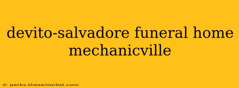 devito-salvadore funeral home mechanicville