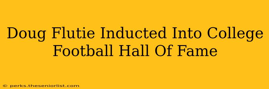Doug Flutie Inducted Into College Football Hall Of Fame