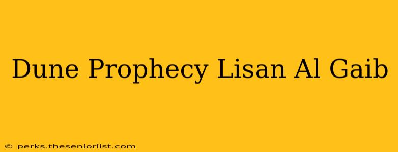 Dune Prophecy Lisan Al Gaib
