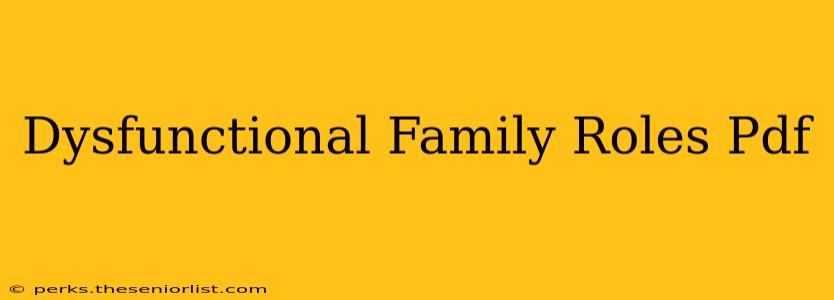Dysfunctional Family Roles Pdf