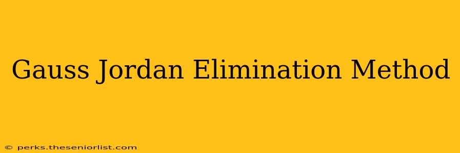 Gauss Jordan Elimination Method