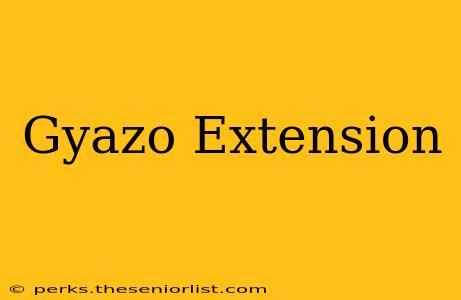 Gyazo Extension