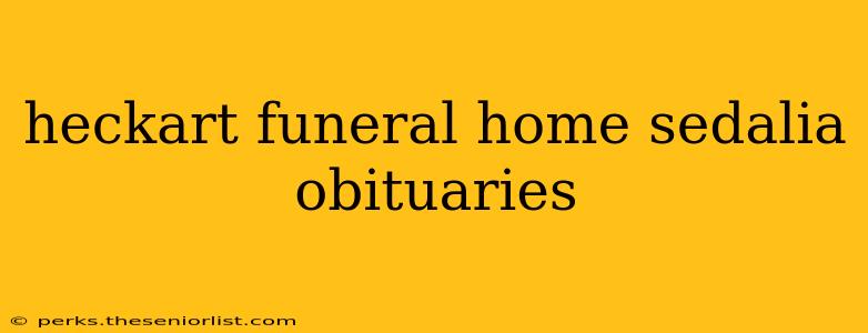 heckart funeral home sedalia obituaries