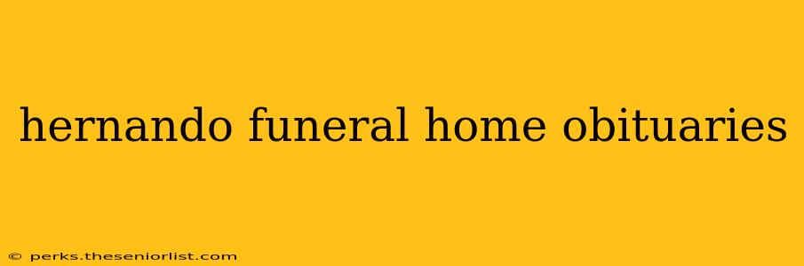 hernando funeral home obituaries