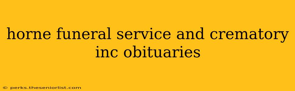 horne funeral service and crematory inc obituaries
