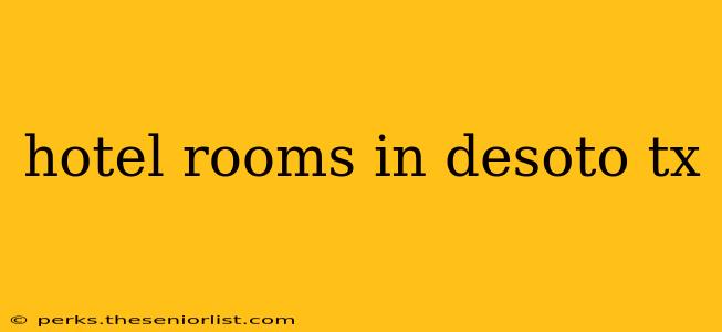 hotel rooms in desoto tx