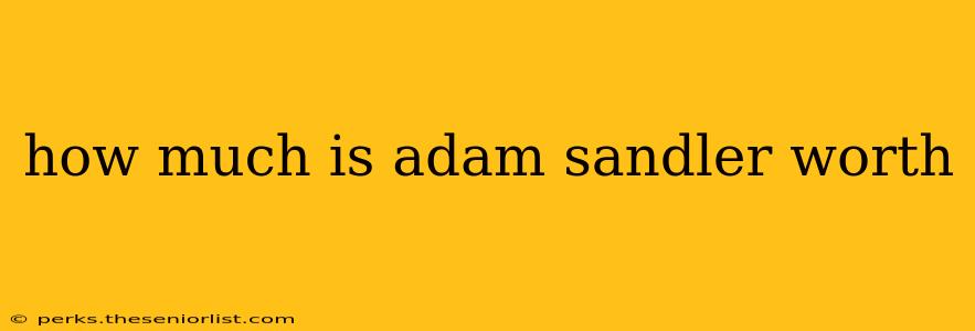 how much is adam sandler worth