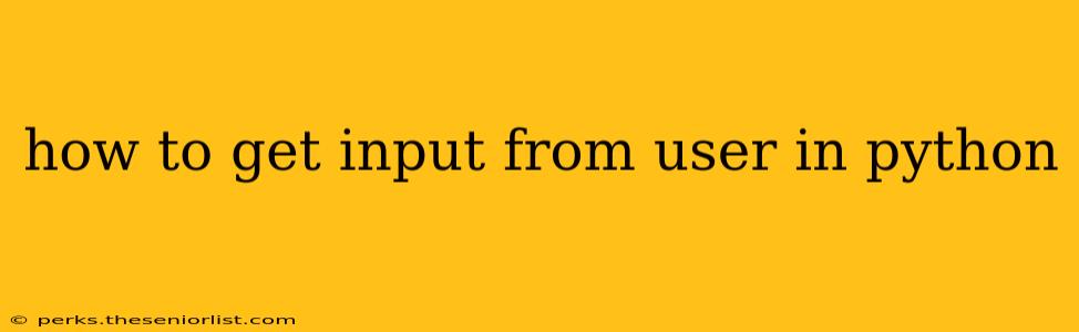 how to get input from user in python