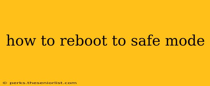 how to reboot to safe mode