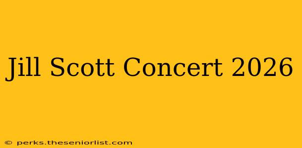 Jill Scott Concert 2026