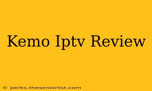 Kemo Iptv Review