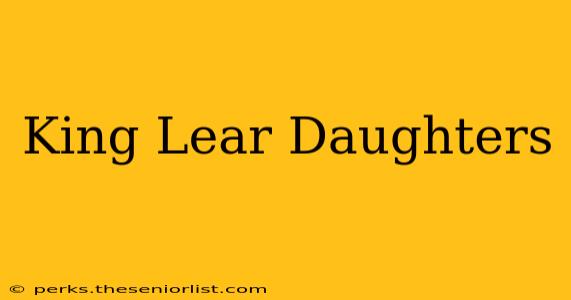 King Lear Daughters