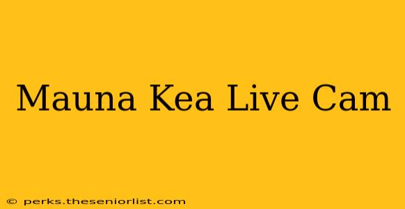 Mauna Kea Live Cam