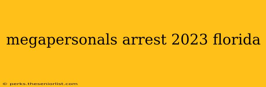 megapersonals arrest 2023 florida