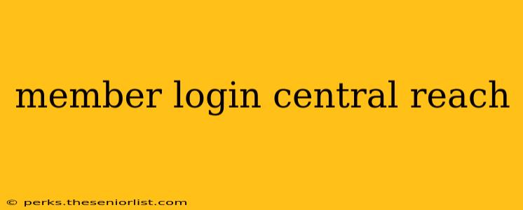 member login central reach
