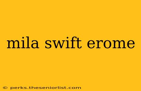 mila swift erome