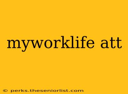myworklife att