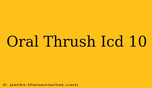 Oral Thrush Icd 10