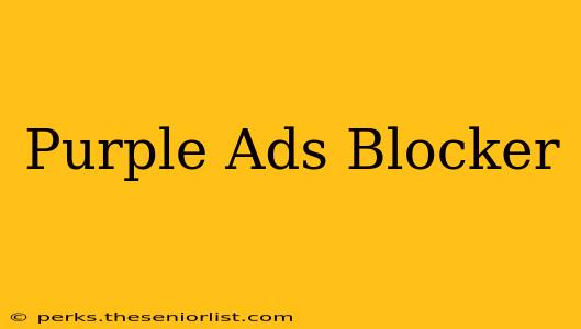Purple Ads Blocker