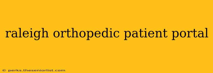 raleigh orthopedic patient portal