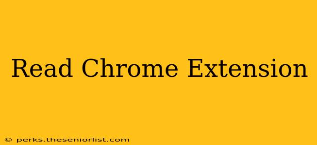 Read Chrome Extension