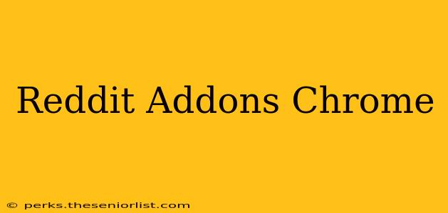 Reddit Addons Chrome
