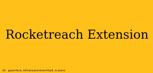 Rocketreach Extension