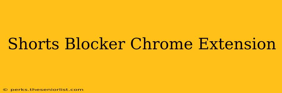 Shorts Blocker Chrome Extension