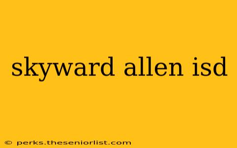 skyward allen isd