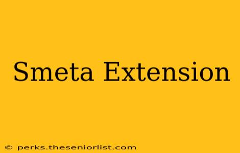 Smeta Extension