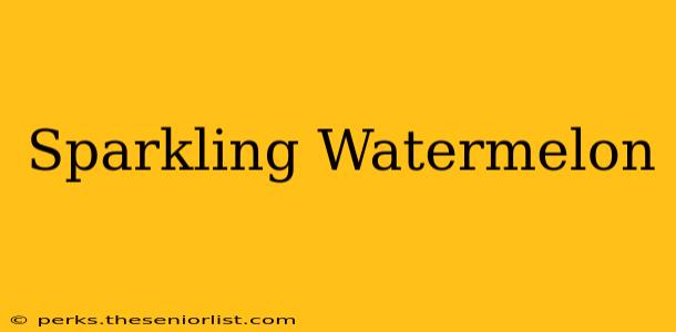 Sparkling Watermelon