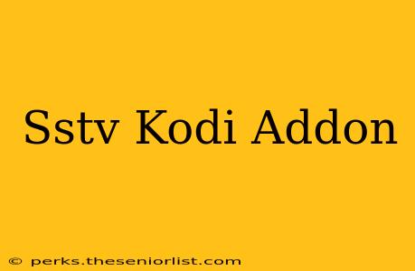 Sstv Kodi Addon
