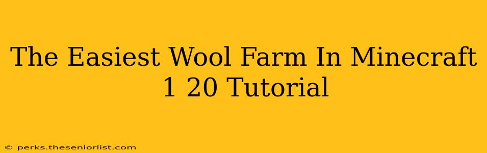 The Easiest Wool Farm In Minecraft 1 20 Tutorial