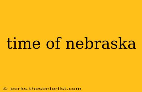 time of nebraska