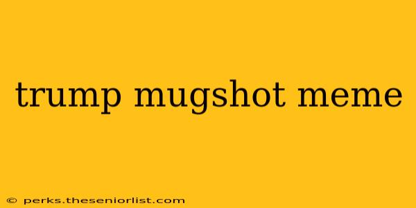 trump mugshot meme