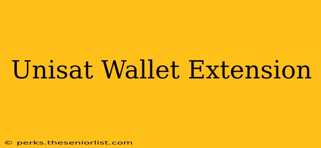 Unisat Wallet Extension