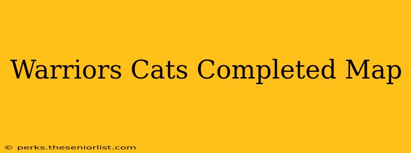 Warriors Cats Completed Map