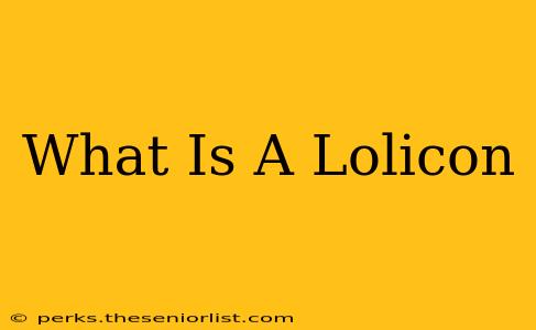 What Is A Lolicon