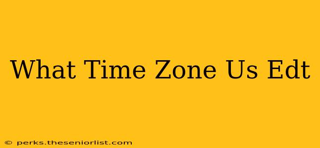 What Time Zone Us Edt