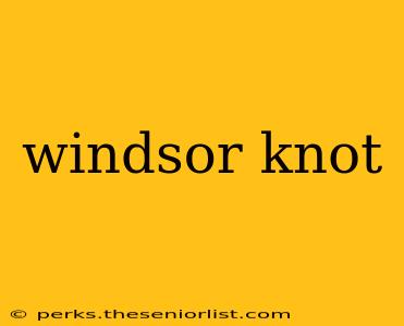 windsor knot